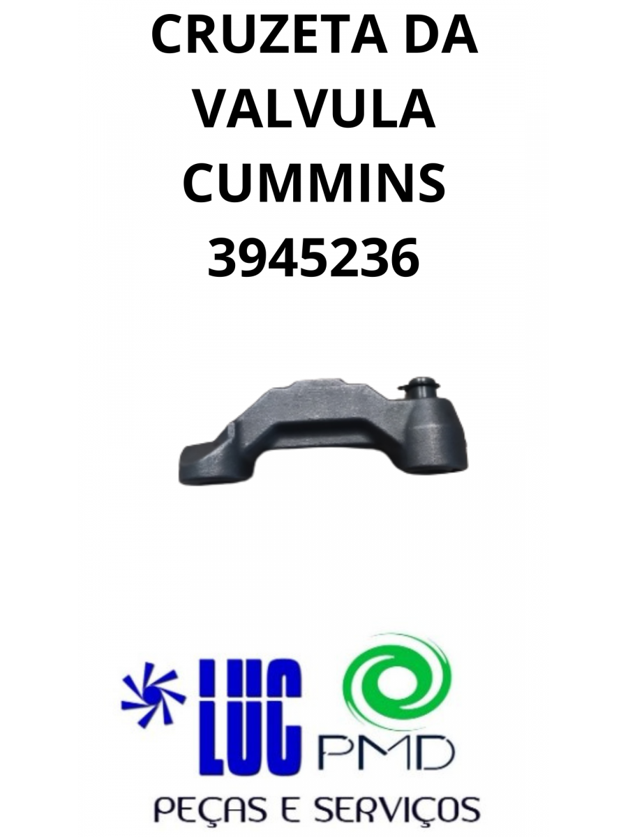 CRUZETA DA VALVULA CUMMINS 3945236